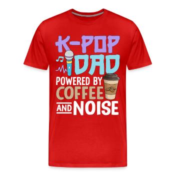 K Pop Dad Powered By Coffee And Noise - Men's Premium Organic T-Shirt - red - Front - Damien (186cm)