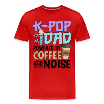 K Pop Dad Powered By Coffee And Noise - Men's Premium Organic T-Shirt - red - Front - Damien (186cm)