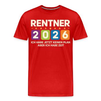 Pensioners 2026: No plan, but time - Men's Premium Organic T-Shirt - red - Front - Damien (186cm)