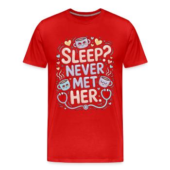 ICU Nurse Sleep Never Met Her Rapid Response Nurse - Männer Premium Bio T-Shirt - Rot - Vorne - Damien (186cm)