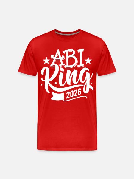 Abi King 2026 - Abitur - Spruch - Men's Premium Organic T-Shirt - red