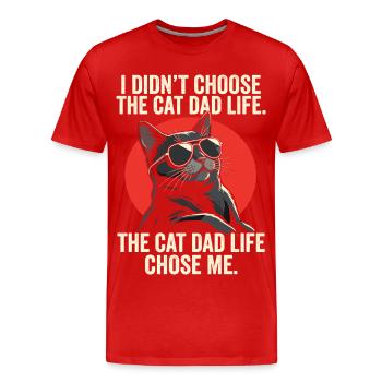 I Didn't Choose The Cat Dad Life Father - Men's Premium Organic T-Shirt - red - Front - Damien (186cm)