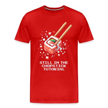 Noch im Stäbchen-Tutorial | Sushi Anfänger - Männer Premium Bio T-Shirt - Rot - Vorne - Damien (186cm)