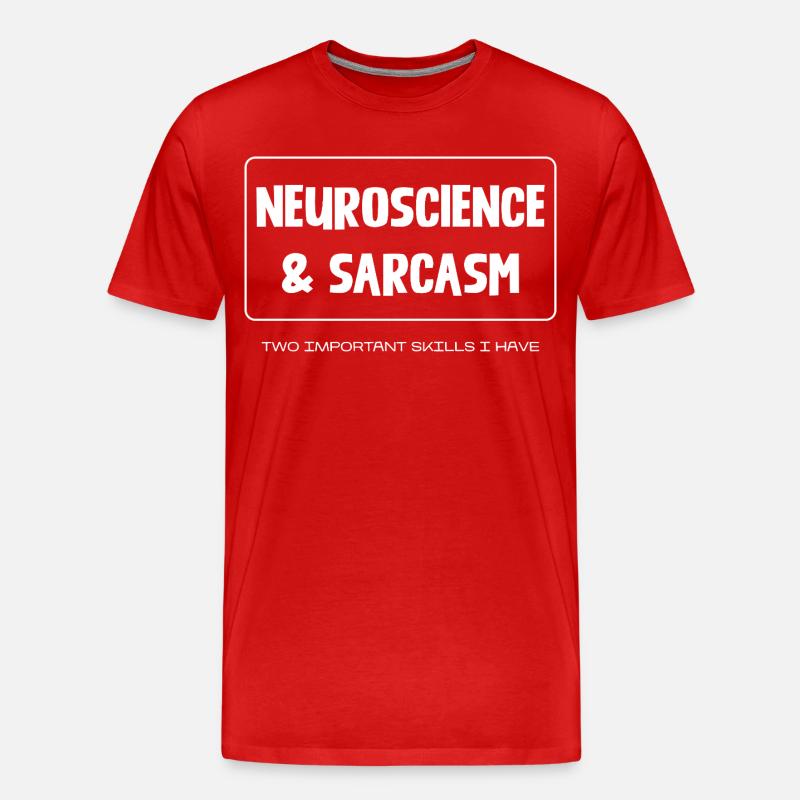 Neuroscience & Sarcasm - Männer Premium Bio T-Shirt - Rot
