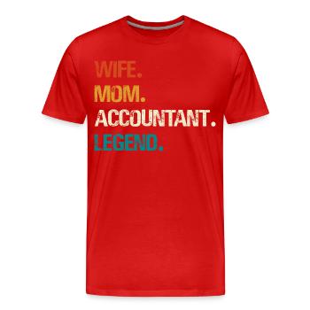 Ehefrau Mutter Buchhalterin Legende - Männer Premium Bio T-Shirt - Rot - Vorne - Damien (186cm)