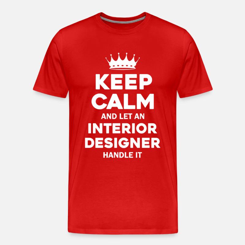 Interior Designer Ruhe Spruch - Männer Premium Bio T-Shirt - Rot