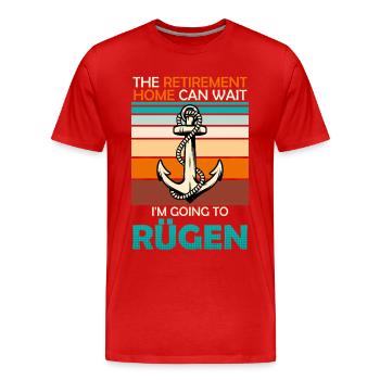 Retraités MAISON DE RETRAITE PEUT ATTENDRE : FERRY POUR RÜGEN - T-shirt bio Premium Homme - rouge - Devant - Damien (186cm)