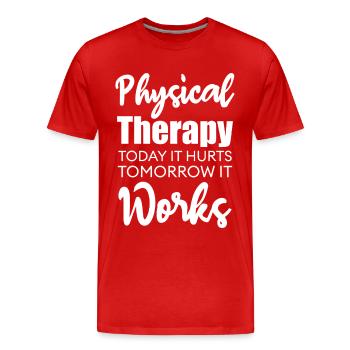 Citation de motivation en physiothérapie - T-shirt bio Premium Homme - rouge - Devant - Damien (186cm)