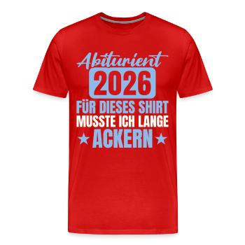 Abitur 2026 Lange Ackern Abitur Graduation - Men's Premium Organic T-Shirt - red - Front - Damien (186cm)