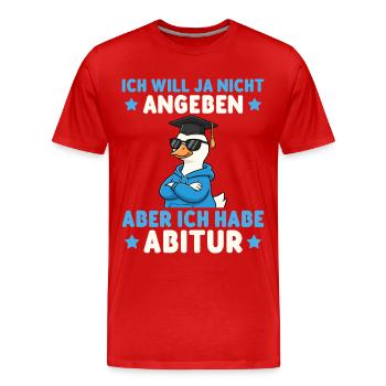 High School Graduation Passed Goose Graduation Gift - Men's Premium Organic T-Shirt - red - Front - Damien (186cm)