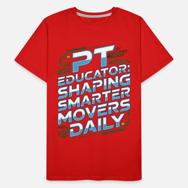 PT Educator Shaping Smarter Movers PT Instructor Men's Premium Organic T-Shirt