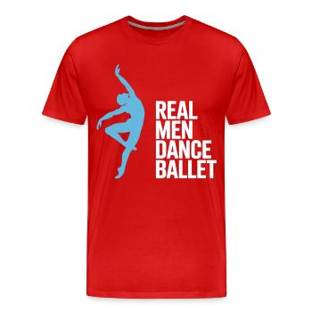 Real Men Dance Ballet T-Shirt – Ballett Tänzer - Männer Premium Bio T-Shirt - Rot - Vorne - Damien (186cm)