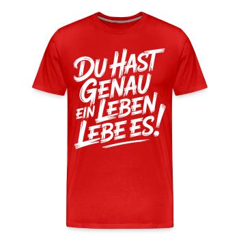 Nur ein Leben – Lebe es - Männer Premium Bio T-Shirt - Rot - Vorne - Damien (186cm)