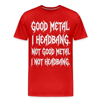 Headbanging en disant Drôle de chemise métallique - T-shirt bio Premium Homme - rouge - Devant - Damien (186cm)