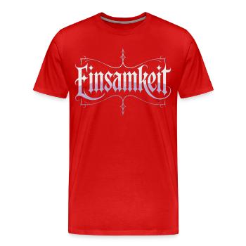 Gothic Schriftzug T-Shirt – Einsamkeit Dark Style - Männer Premium Bio T-Shirt - Rot - Vorne - Damien (186cm)
