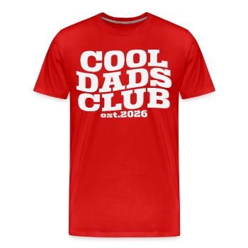 Cool Dads Club - Vatertag Papa Geschenk  - Männer Premium Bio T-Shirt - Rot - Vorne - Damien (186cm)