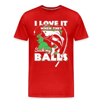 Angelwortspiel: Ich liebe es, wenn sie mir die Eier lutschen - Männer Premium Bio T-Shirt - Rot - Vorne - Damien (186cm)