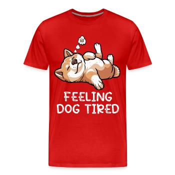 Feeling Dog Tired Akita AkitaOwner Akitas - Men's Premium Organic T-Shirt - red - Front - Damien (186cm)