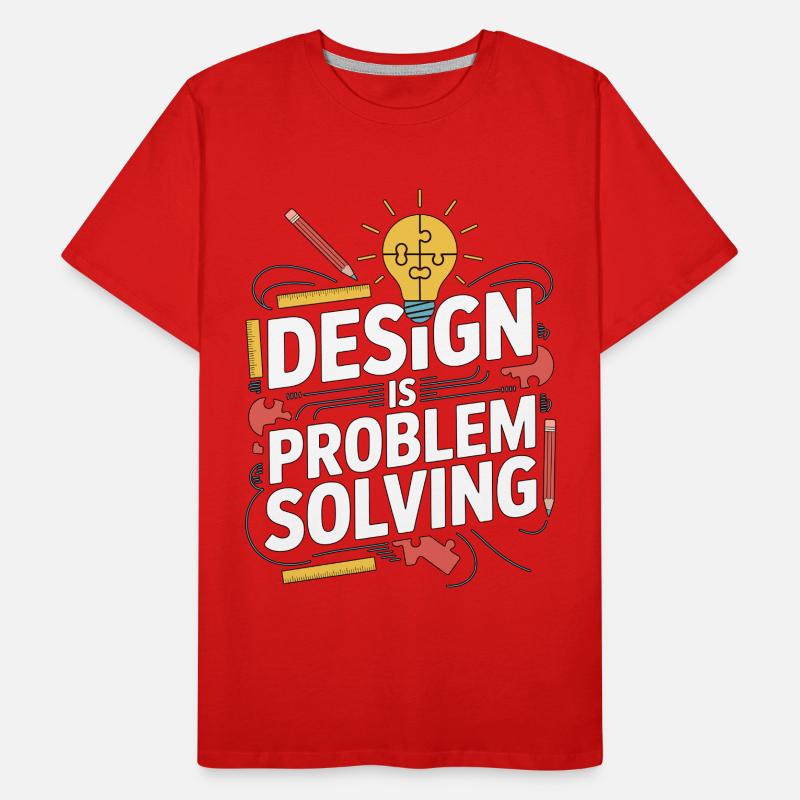 Designer Educator Design Is Problem Graphic Design Men's Premium Organic T-Shirt