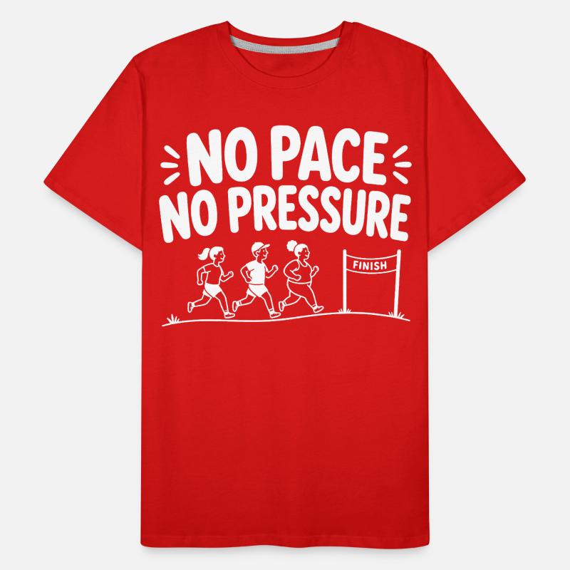 Pas de rythme, pas de pression T-shirt bio Premium Homme