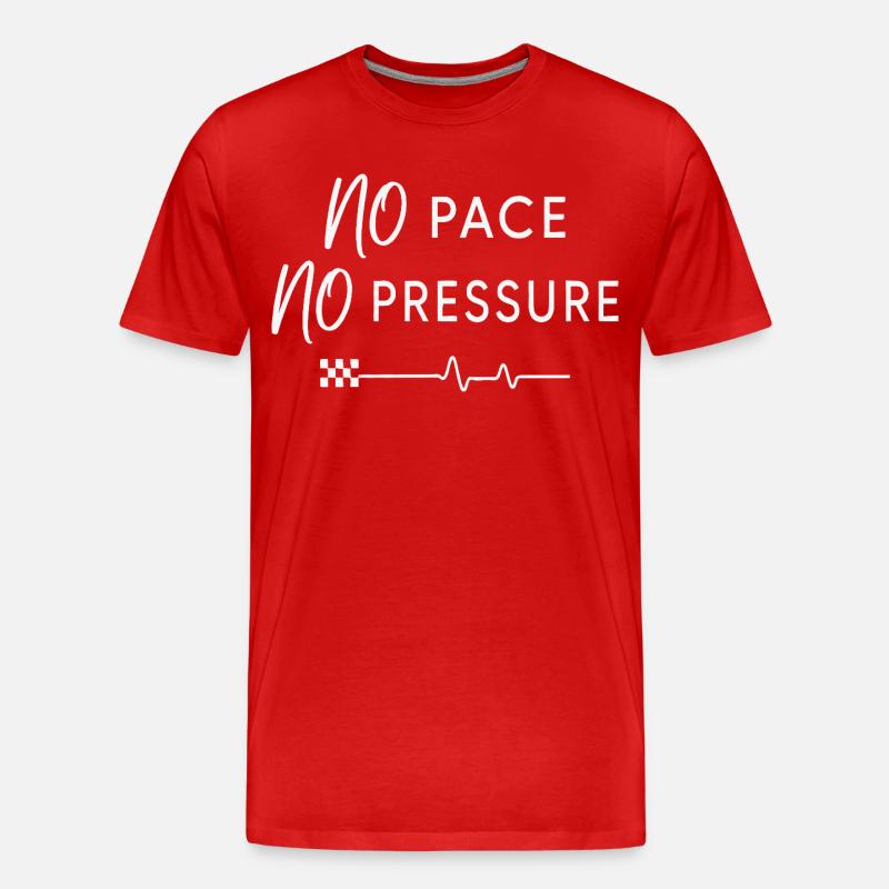 No Pace No Pressure - Männer Premium Bio T-Shirt - Rot