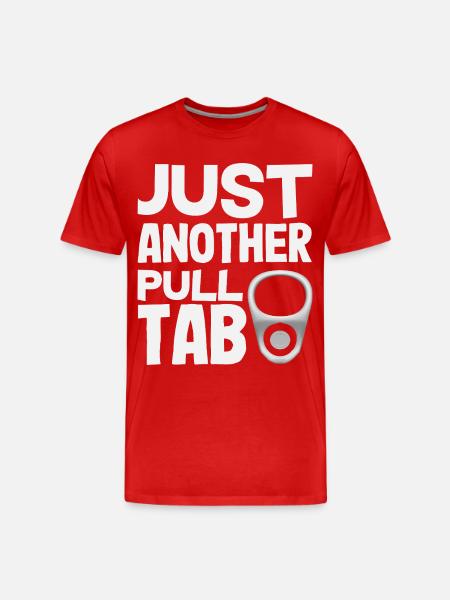 Just another can tab probing garbage - Men's Premium Organic T-Shirt - red