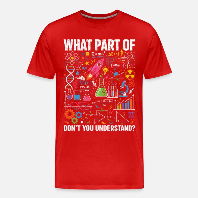 Physik Mathe Science Spruch Shirt - Männer Premium Bio T-Shirt - Rot