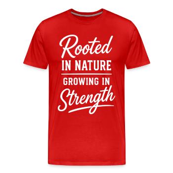 Enracinés dans la nature, grandissant en force Dire - T-shirt bio Premium Homme - rouge - Devant - Damien (186cm)