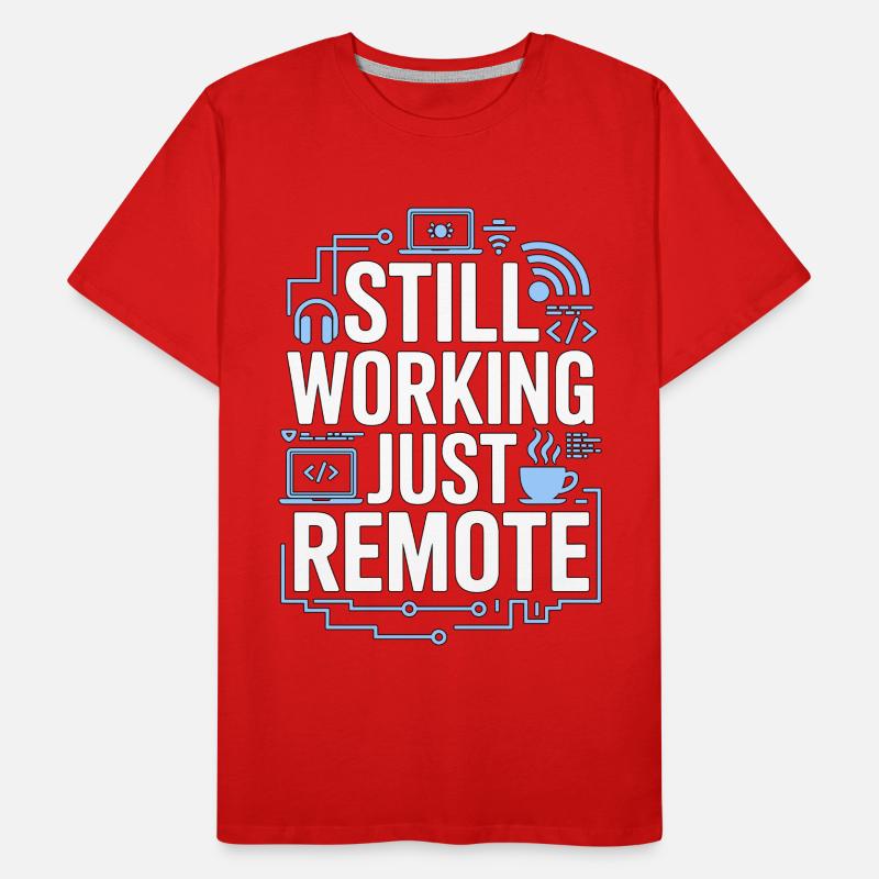 Remote Developer Still Working Remote Tech Worker Männer Premium Bio T-Shirt