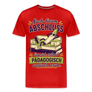 Pädagogisch Wertvoll Herumliegen - Männer Premium Bio T-Shirt - Rot - Vorne - Damien (186cm)