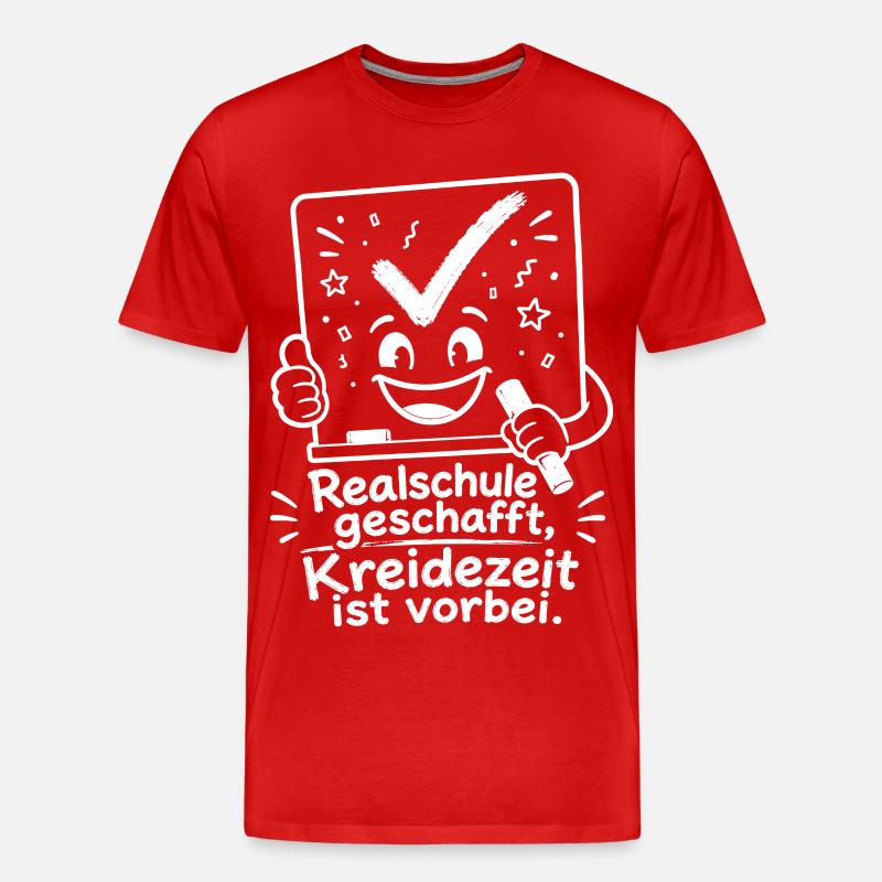 Realschule geschafft, Kreidezeit ist vorbei. - Männer Premium Bio T-Shirt - Rot