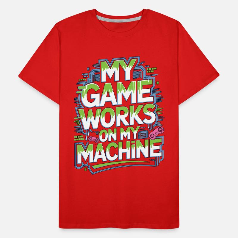 Game Developer My Game Works On Game Programmer Men's Premium Organic T-Shirt