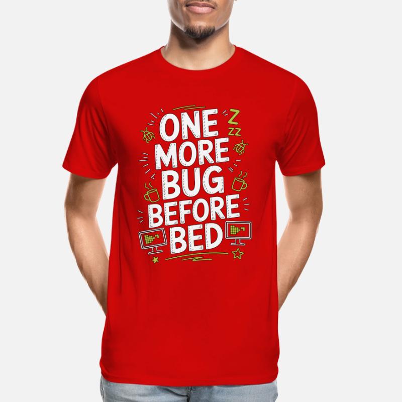 Game Developer One More Bug Before Game Programmer Männer Premium Bio T-Shirt
