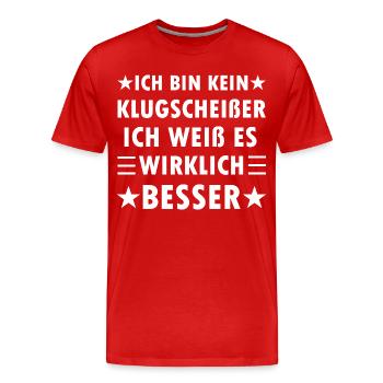 Ich bin kein Klugscheißer ich weiß alles besser - Männer Premium Bio T-Shirt - Rot - Vorne - Damien (186cm)