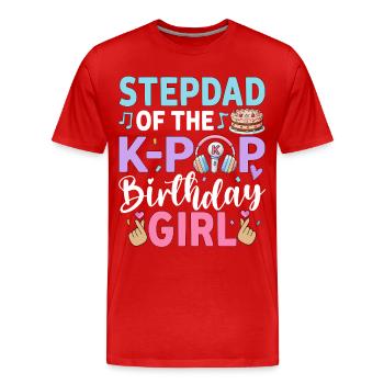 Step Dad of The K-Pop Birthday Girl - Men's Premium Organic T-Shirt - red - Front - Damien (186cm)