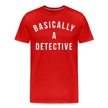 Basically detective pun - Men's Premium Organic T-Shirt - red - Front - Damien (186cm)