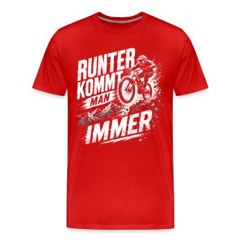 Mountainbike Runter kommt man immer - Männer Premium Bio T-Shirt - Rot - Vorne - Damien (186cm)
