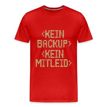 No Ticket No Support Computer Scientist IT Administrator - Men's Premium Organic T-Shirt - red - Front - Damien (186cm)