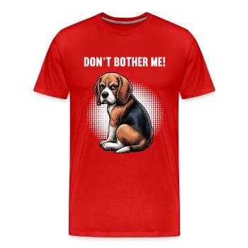 Ne me dérange pas Propriétaire de Beagle Beagle Holder de Beagle - T-shirt bio Premium Homme - rouge - Devant - Damien (186cm)