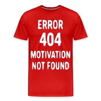 Manque de motivation 404 - T-shirt bio Premium Homme - rouge - Devant - Damien (186cm)
