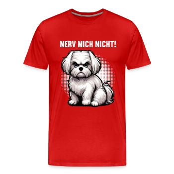 Nerv Mich Nicht Malteser Malteserbesitzer Maltese - Männer Premium Bio T-Shirt - Rot - Vorne - Damien (186cm)