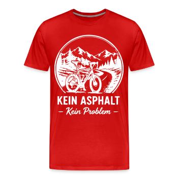 Kein Asphalt Kein Problem - Männer Premium Bio T-Shirt - Rot - Vorne - Damien (186cm)