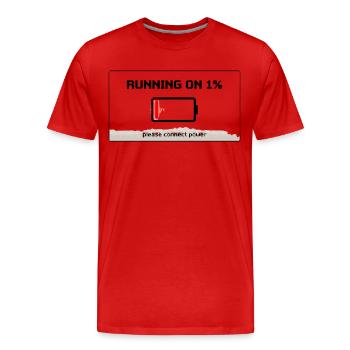 Rouler à 1 % de chemise – Batterie drôle - T-shirt bio Premium Homme - rouge - Devant - Damien (186cm)