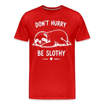 Nicht Eilen, Faules Faultier Stil - Männer Premium Bio T-Shirt - Rot - Vorne - Damien (186cm)
