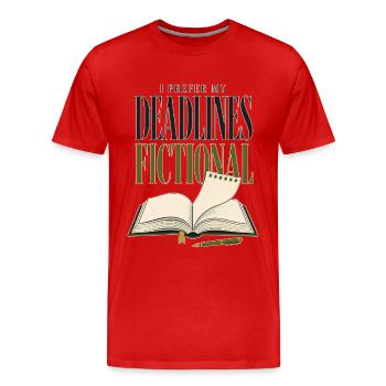I Prefer My Deadlines Fictional – book humor - Men's Premium Organic T-Shirt - red - Front - Damien (186cm)