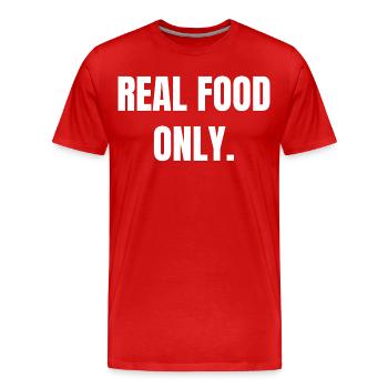 NOURRITURE RÉELLE UNIQUEMENT | Lifestlye carnivore à base de viande - T-shirt bio Premium Homme - rouge - Devant - Damien (186cm)