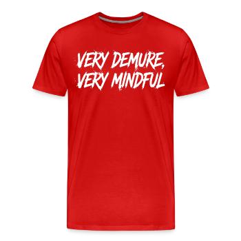 Très réservé, très attentif – Déclaration - T-shirt bio Premium Homme - rouge - Devant - Damien (186cm)