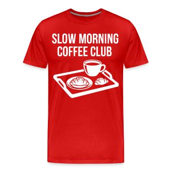 Petit-déjeuner Brunch drôle Café Café lent du matin - T-shirt bio Premium Homme - rouge - Devant - Damien (186cm)