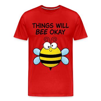 Tout ira bien – Sweet Motivational Bee - T-shirt bio Premium Homme - rouge - Devant - Damien (186cm)