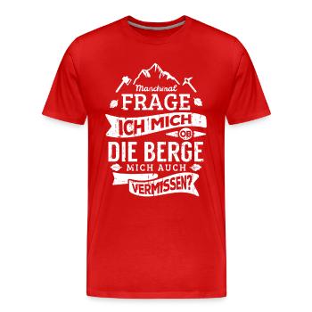 Vermisse die Berge. Geschenk - Männer Premium Bio T-Shirt - Rot - Vorne - Damien (186cm)